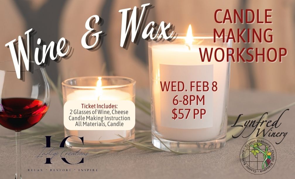 wine and wax candle making workshop