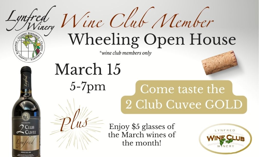 Wheeling Wine club member open house march 15