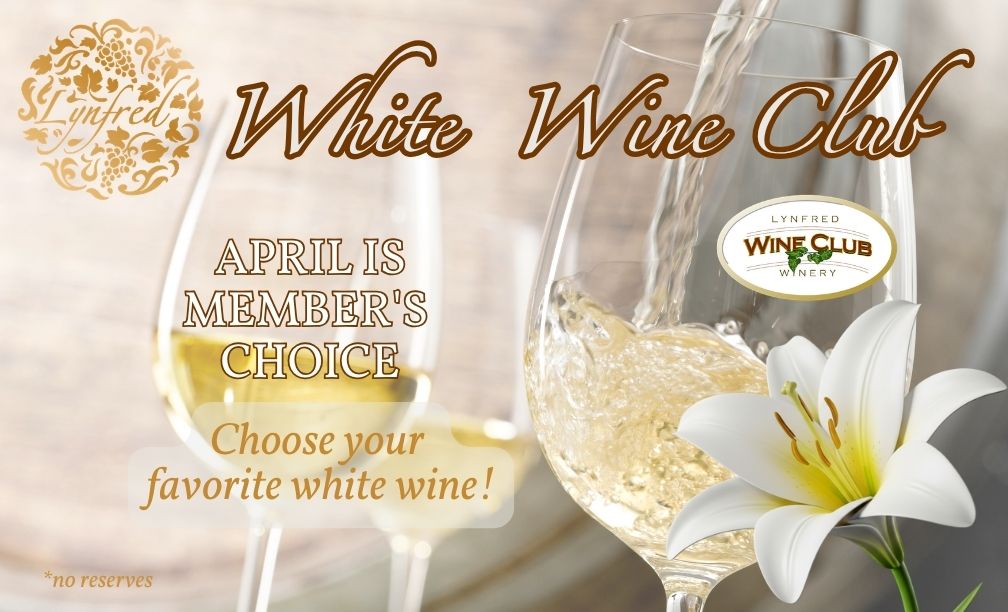 April Member's Choice White April is a White Wine Club Member's Choice